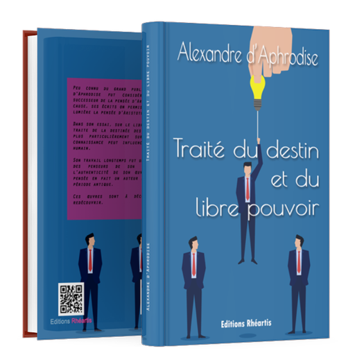 [4600295] Alexandre d’Aphrodise - Traité du destin et du libre pouvoir (Broché)